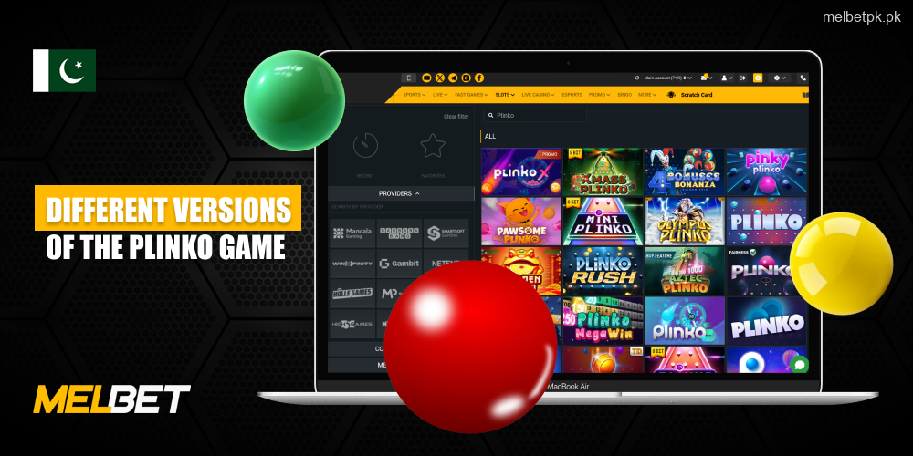 There are 26 Plinko variants available on Melbet Pakistan, including the most popular versions from top providers